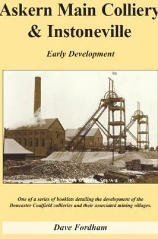 Cover of Askern Main Colliery and Instoneville