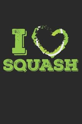 Book cover for I Love Squash