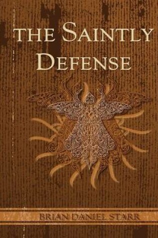 Cover of The Saintly Defense