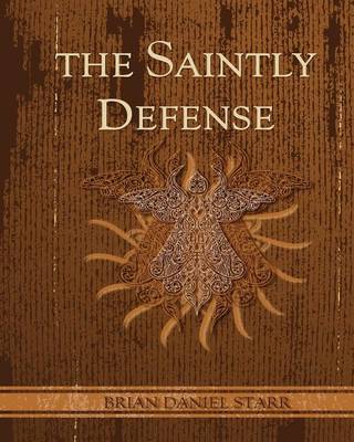 Book cover for The Saintly Defense