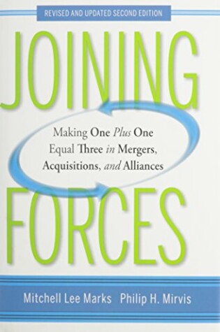 Cover of Joining Forces: Making One Plus One Equal Three in Mergers, Acquisitions, and Alliances