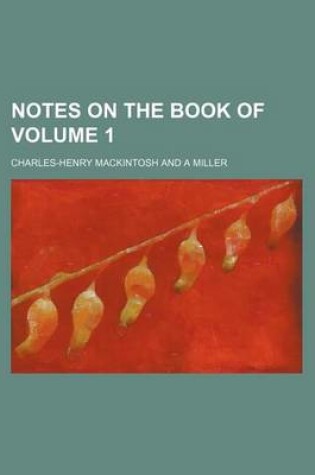 Cover of Notes on the Book of Volume 1