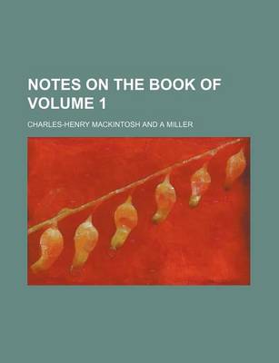 Book cover for Notes on the Book of Volume 1