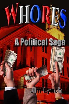 Book cover for Whores -- A Political Saga