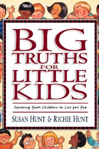 Cover of Big Truths for Little Kids