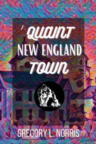 Cover of A Quaint New England Town