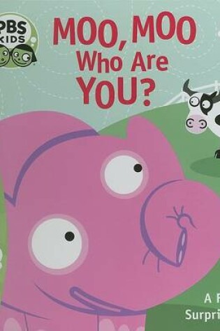 Cover of Moo, Moo Who Are You?