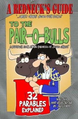 Cover of A Redneck's Guide To The Pair-O-Bulls