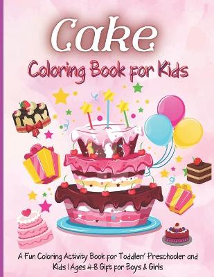 Book cover for Cake Coloring Book for Kids