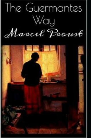 Cover of The guermantes way by marcel proust illustrated edition