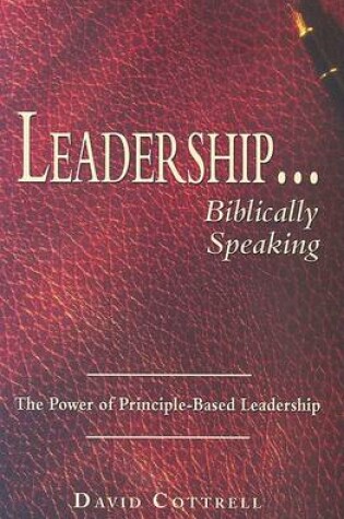 Cover of Leadership... Biblically Speaking