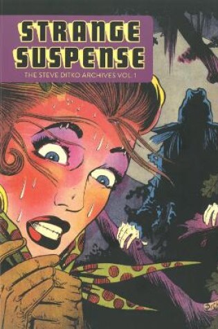 Cover of Strange Suspense: The Steve Ditko Archives Vol. 1