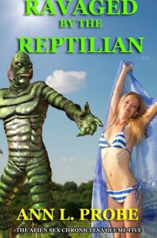 Cover of Ravaged by the Reptilian