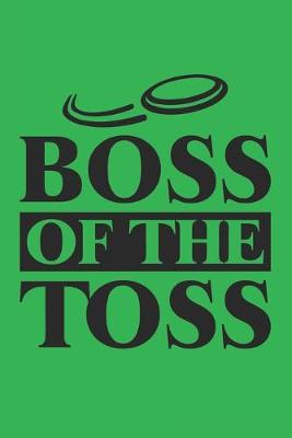 Book cover for Boss of The Toss