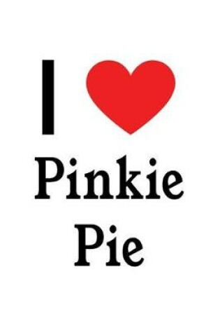 Cover of I Love Pinkie Pie