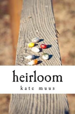 Cover of Heirloom