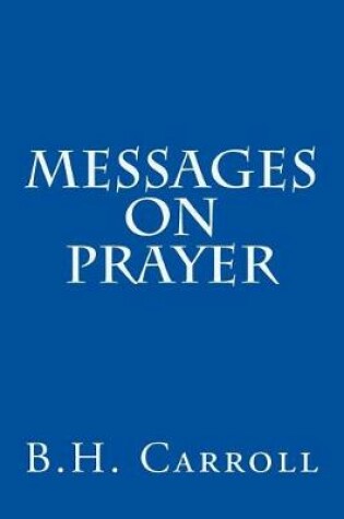 Cover of Messages on Prayer