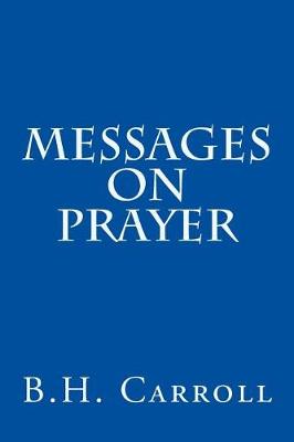 Book cover for Messages on Prayer