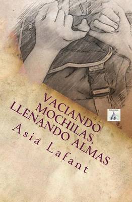 Book cover for Vaciando Mochilas, Llenando Almas