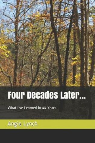 Cover of Four Decades Later