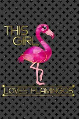 Book cover for This Girl Loves Flamingos