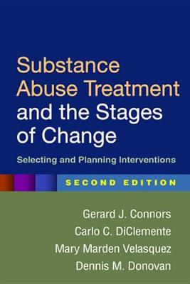 Book cover for Substance Abuse Treatment and the Stages of Change, Second Edition