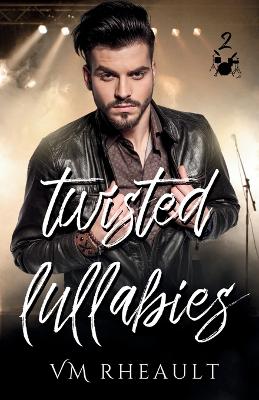 Book cover for Twisted Lullabies