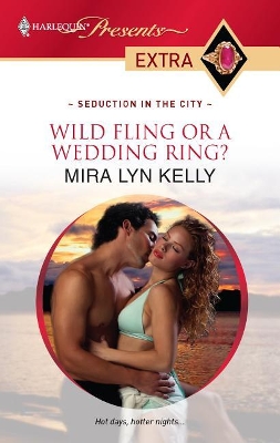 Cover of Wild Fling or a Wedding Ring?