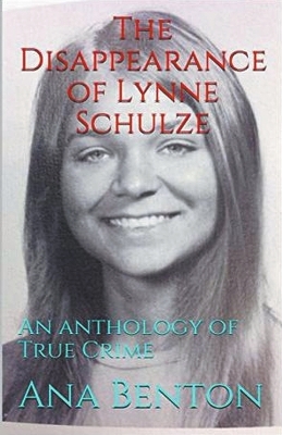 Book cover for The Disappearance of Lynne Schulze