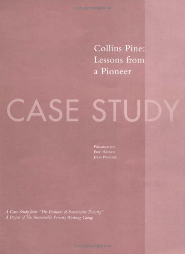 Book cover for The Business of Sustainable Forestry Case Study - Collins Pine