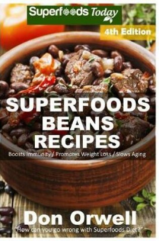 Cover of Superfoods Beans Recipes