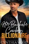 Book cover for Her Bachelor Cowboy Billionaire