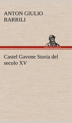 Book cover for Castel Gavone Storia del secolo XV