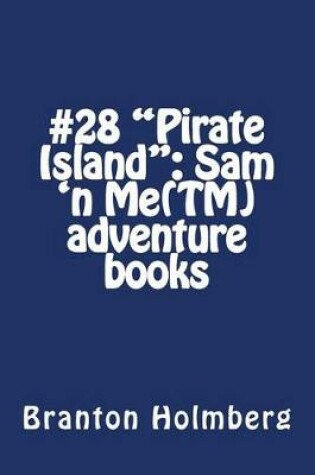 Cover of #28 "Pirate Island"