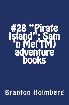 Book cover for #28 "Pirate Island"