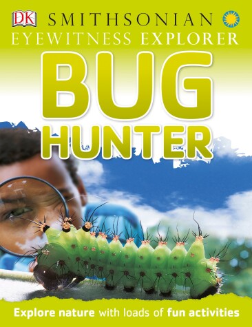 Cover of Eyewitness Explorer: Bug Hunter