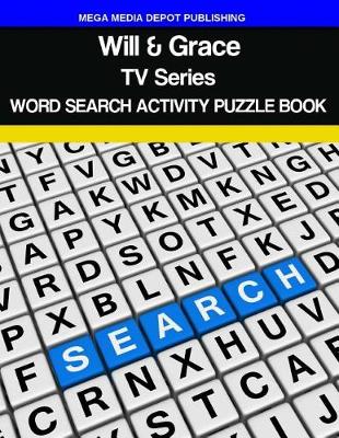 Book cover for Will & Grace TV Series Word Search Activity Puzzle Book