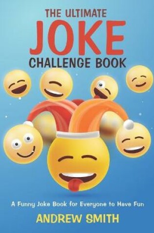 Cover of The Ultimate Joke Challenge Book