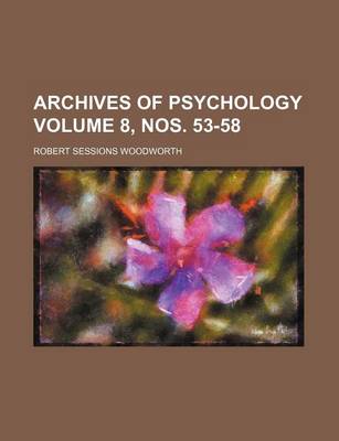 Book cover for Archives of Psychology Volume 8, Nos. 53-58