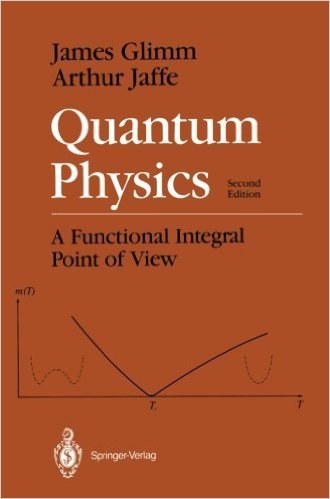 Book cover for Quantum Physics: a Functional Integral Point of View