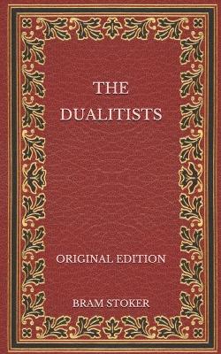 Book cover for The Dualitists - Original Edition