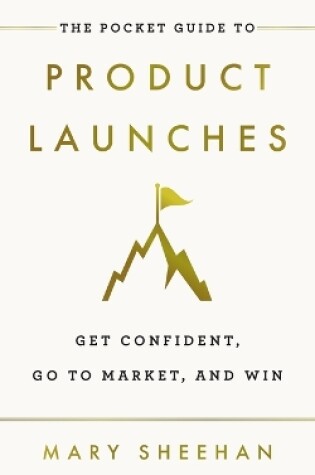 Cover of The Pocket Guide to Product Launches