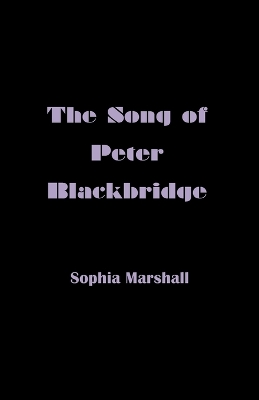 Book cover for The Song of Peter Blackbridge