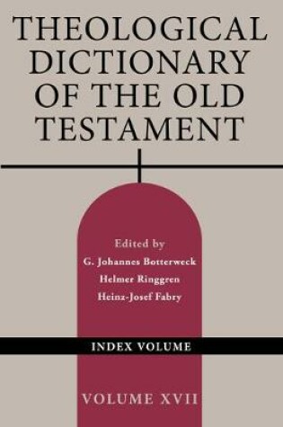 Cover of Theological Dictionary of the Old Testament, Volume XVII, 17