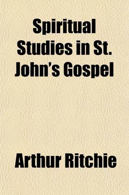 Book cover for Spiritual Studies in St. John's Gospel (Volume 3)