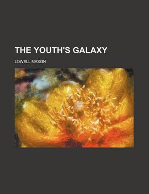 Book cover for The Youth's Galaxy