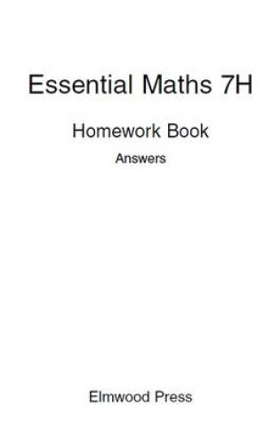 Cover of Essential Maths 7H Homework Book Answers