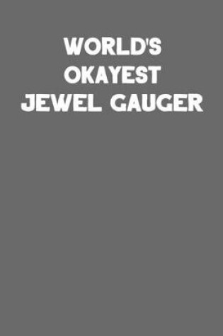 Cover of World's Okayest Jewel Gauger