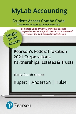 Book cover for Mylab Accounting with Pearson Etext -- Combo Access Card -- For Pearson's Federal Taxation 2021 Corporations, Partnerships, Estates & Trusts