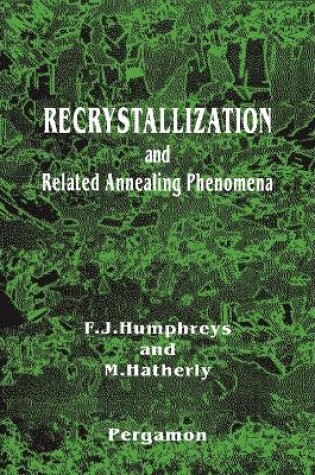 Cover of Recrystallization and Related Annealing Phenomena